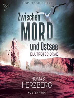 cover image of Blutrotes Grab--Zwischen Mord und Ostsee--Küstenkrimi, Band 3 (ungekürzt)